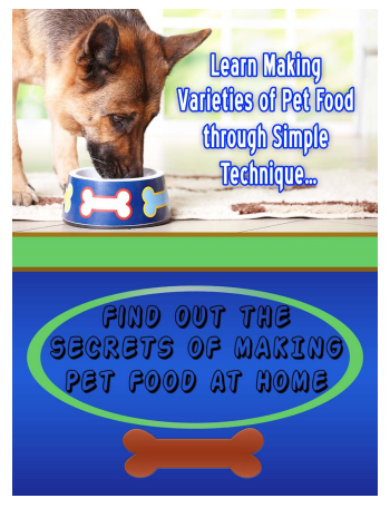 Learn Making Varieties Of Pet Food