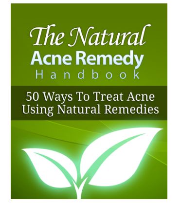 The Natural Acne Remedy Handbook