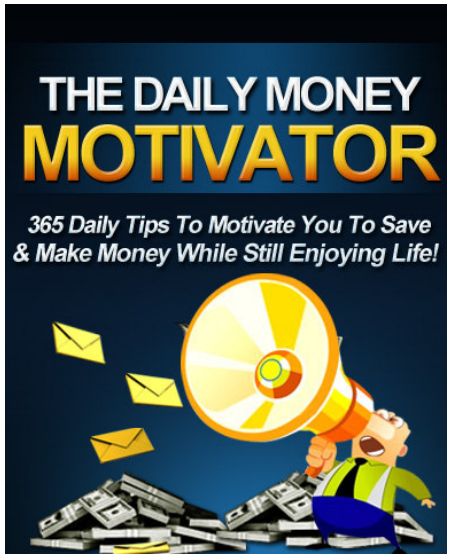 The Daily Money Motivator