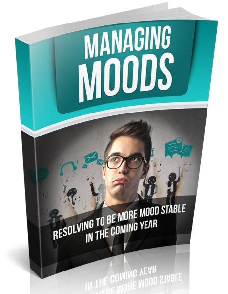 Managing Moods