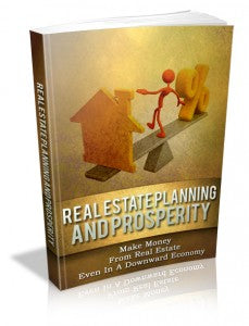 Real-estate Planning And Prosperity